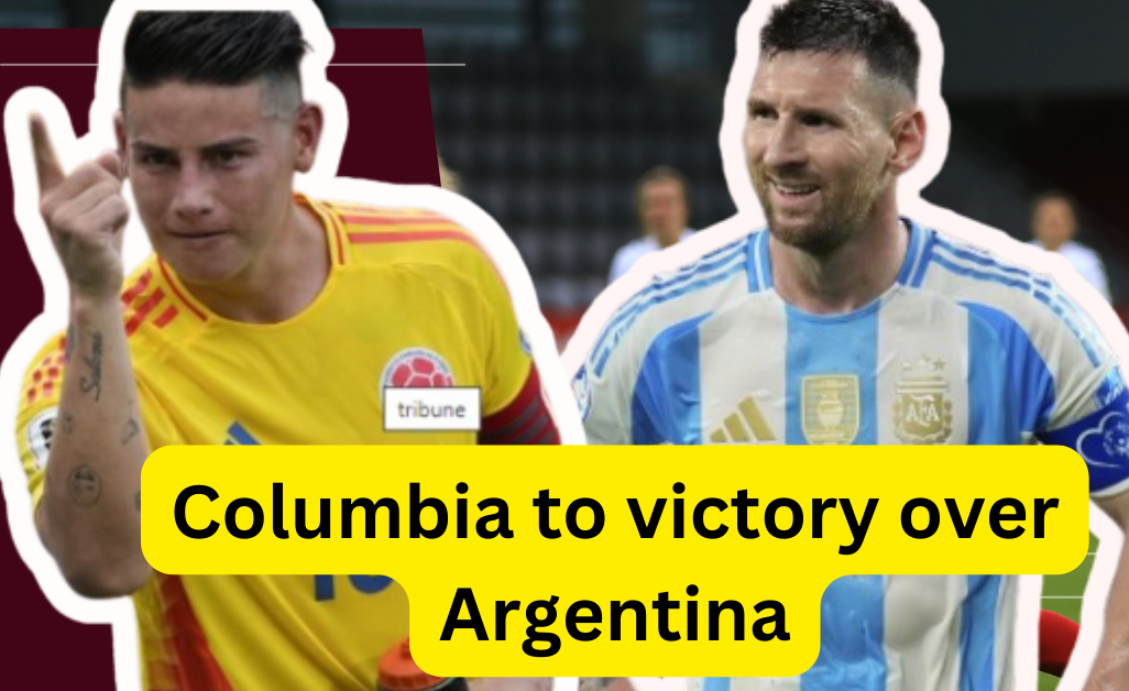 James Rodriguez Heroics Lead Colombia To Victory Over Argentina In World Cup 2024