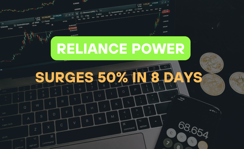 Reliance Power Surges 50% in 8 Days