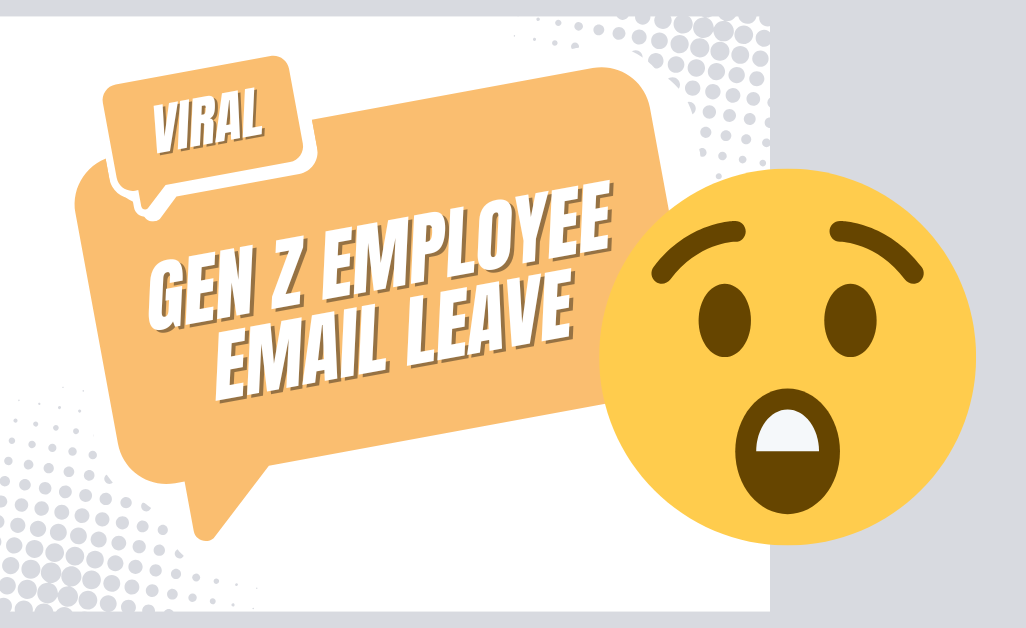 gen z email leave