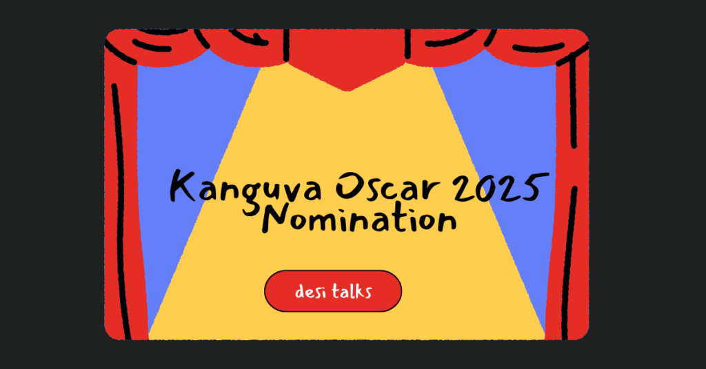 Kanguva Oscar 2025 Nomination