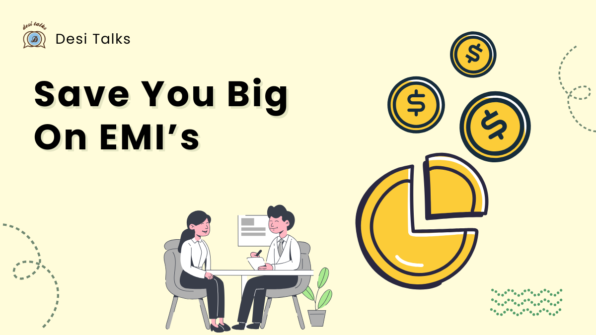 Smart Borrowing: How a Small 1-2% Interest Rate Drop Can Save You Big on EMIs!