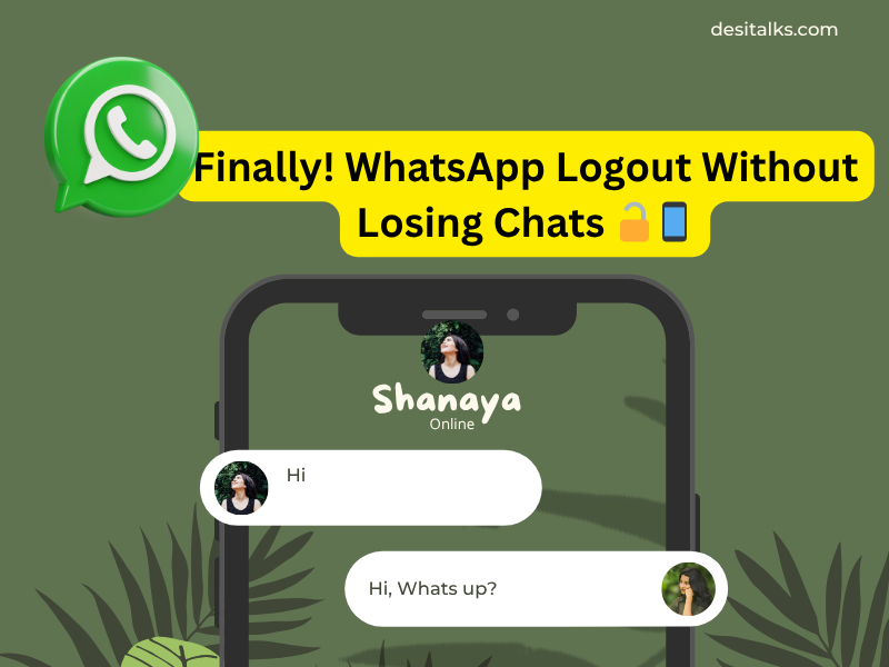 whatsapp logout without deleting chats