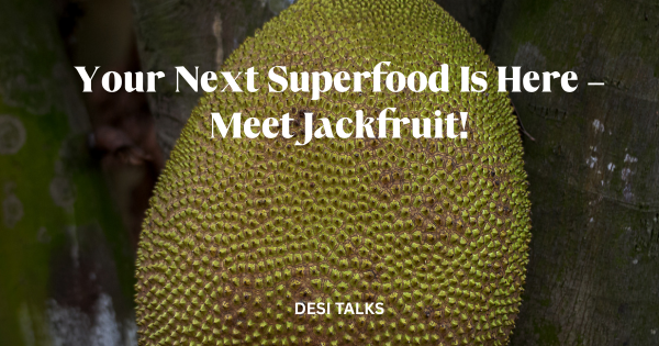 JACKfruit benefits