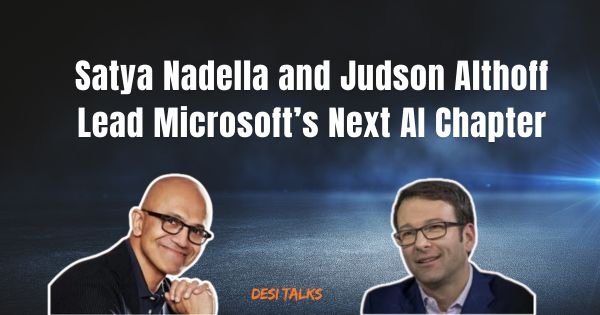 Microsoft leaders Satya Nadella and Judson Althoff during a strategy meeting on AI and commercial growth.