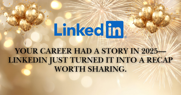 Featured image showing the title “LinkedIn Year in Review 2025” with LinkedIn logo decoration and professional design