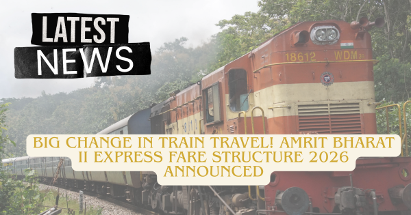 Amrit Bharat II Express fare 2026 announced with no RAC and new sleeper rules.