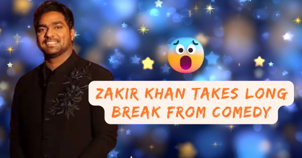 Zakir Khan announces long break from comedy