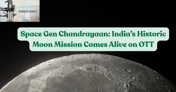 Space Gen Chandrayaan poster showing scientists celebrating India’s Moon landing