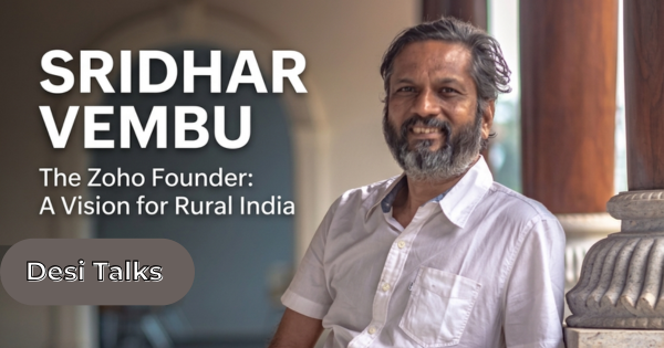Sridhar Vembu barefoot billionaire Zoho founder in rural India.