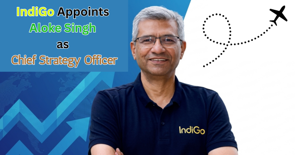 IndiGo appoints Aloke Singh.